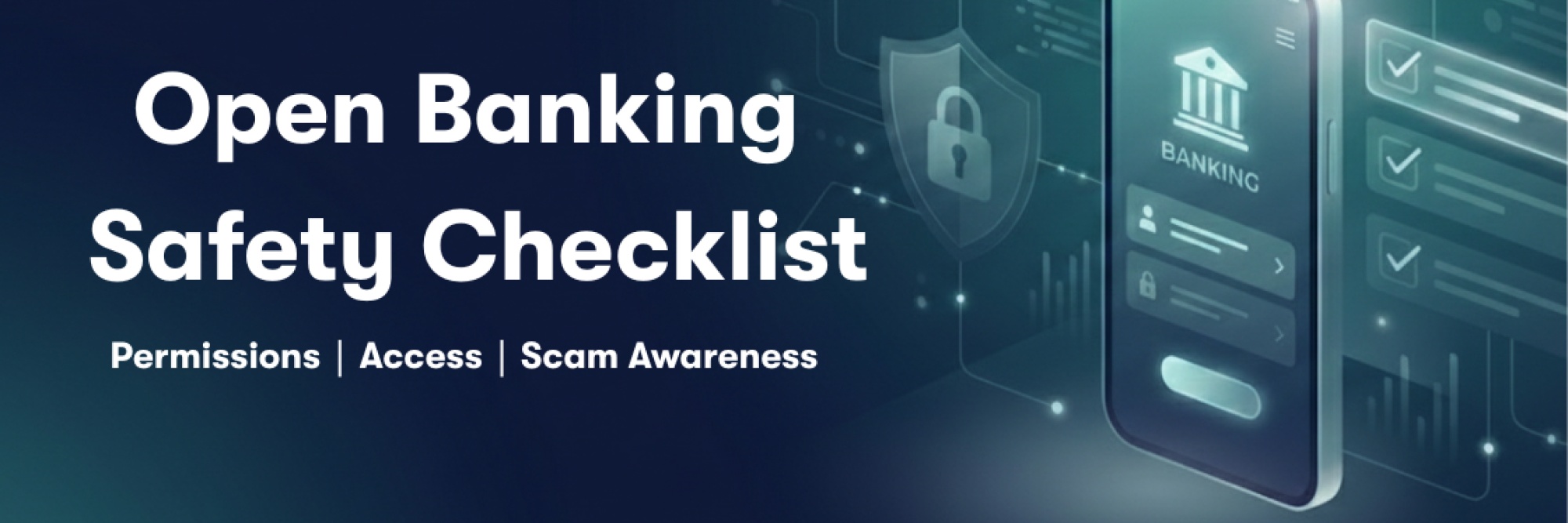 Open Banking Safety Checklist